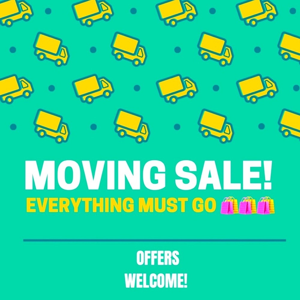 Moving Sale . . . Offers Welcome!!!